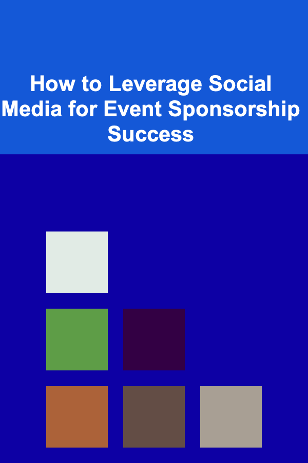 How to Leverage Social Media for Event Sponsorship Success