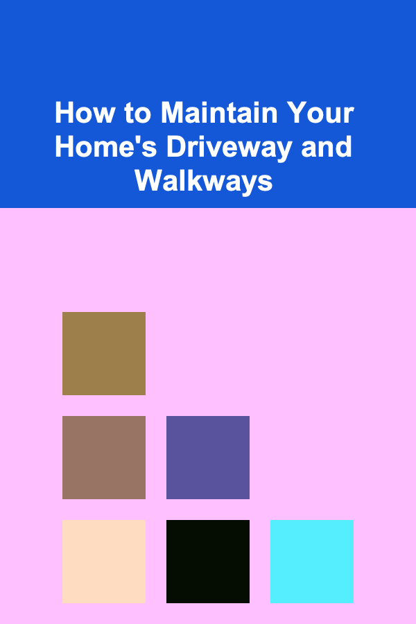 How to Maintain Your Home's Driveway and Walkways