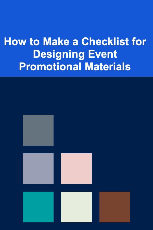 How to Make a Checklist for Designing Event Promotional Materials
