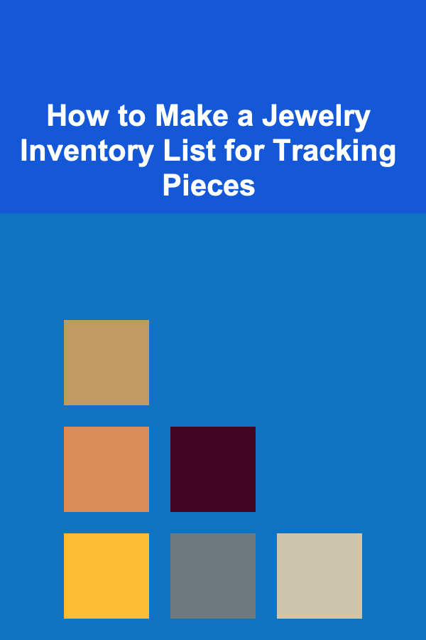 How to Make a Jewelry Inventory List for Tracking Pieces
