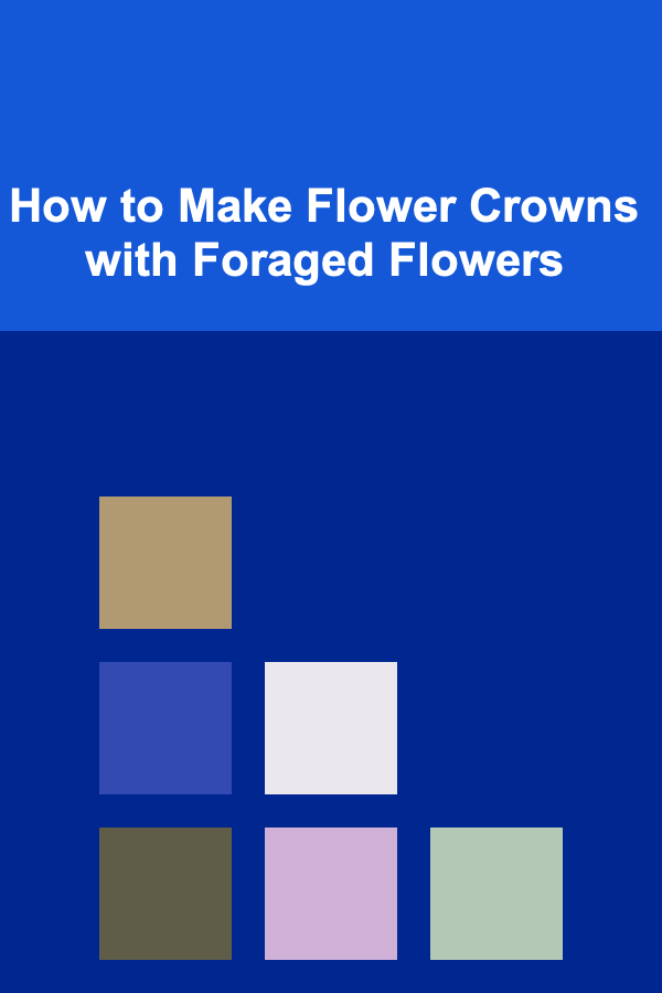 How to Make Flower Crowns with Foraged Flowers