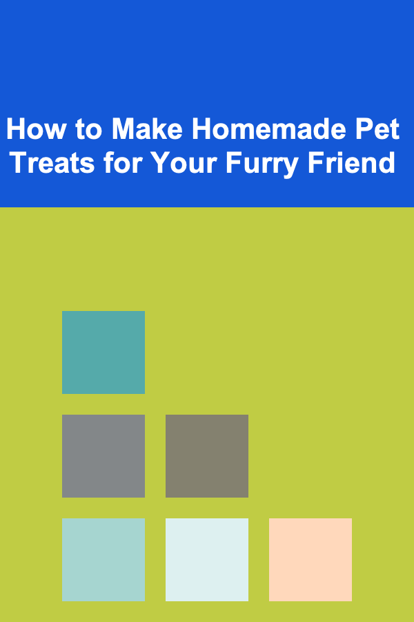 How to Make Homemade Pet Treats for Your Furry Friend