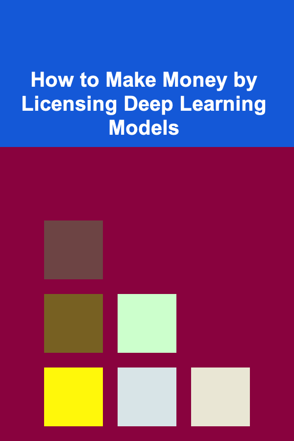 How to Make Money by Licensing Deep Learning Models