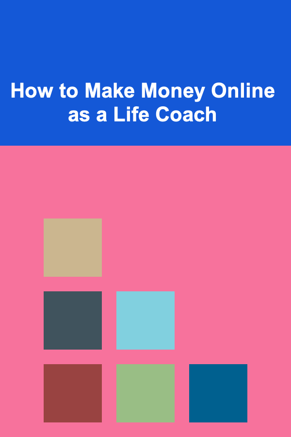How to Make Money Online as a Life Coach