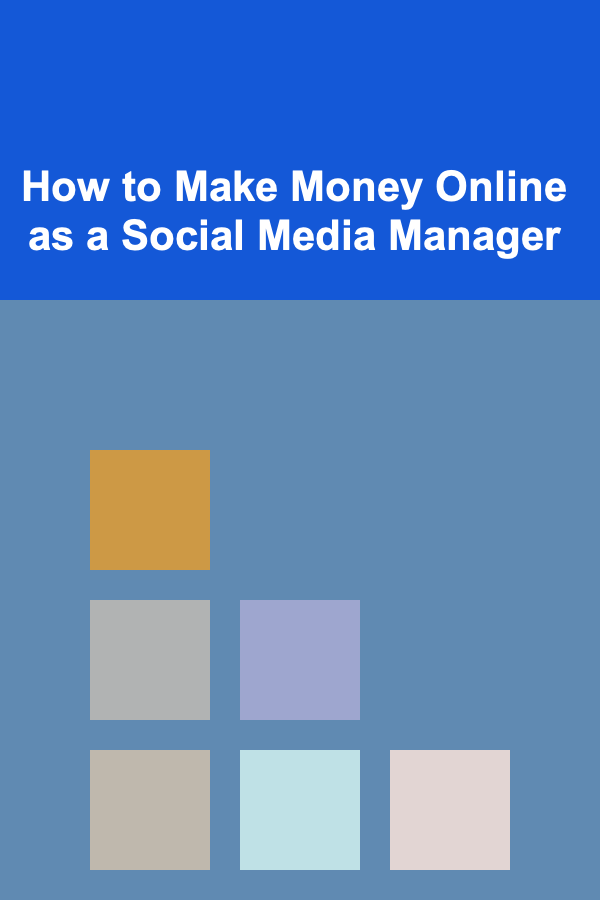 How to Make Money Online as a Social Media Manager