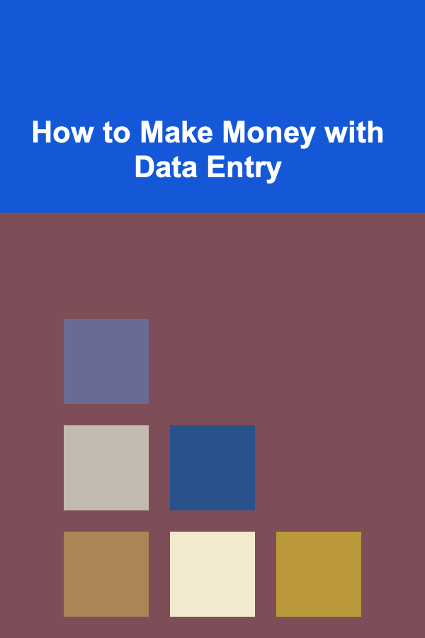 How to Make Money with Data Entry