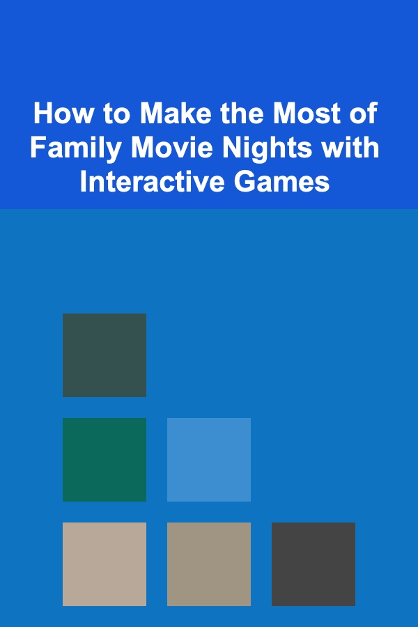 How to Make the Most of Family Movie Nights with Interactive Games
