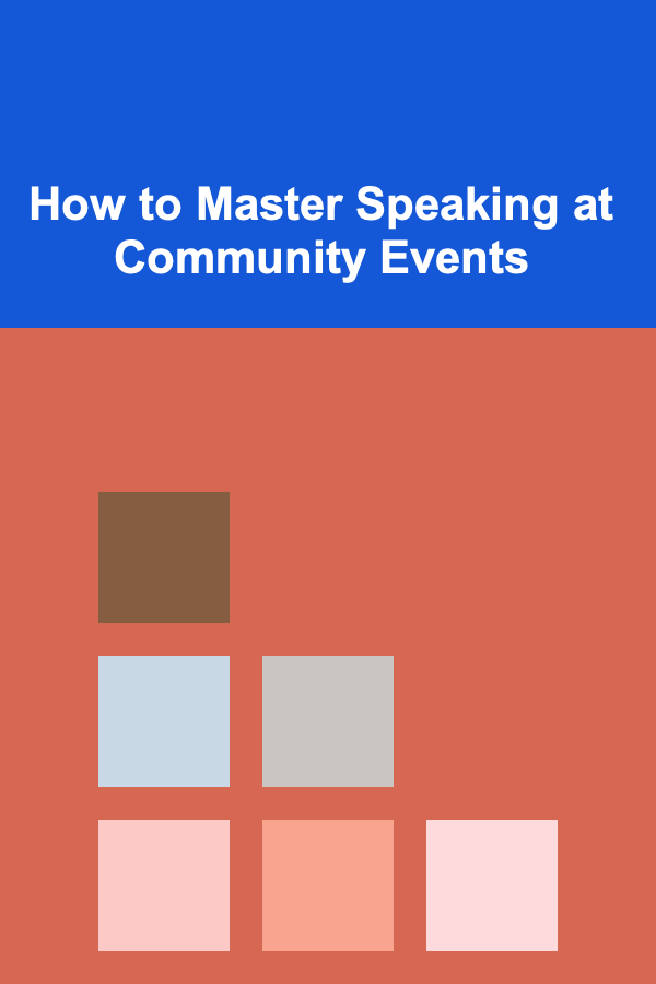 How to Master Speaking at Community Events