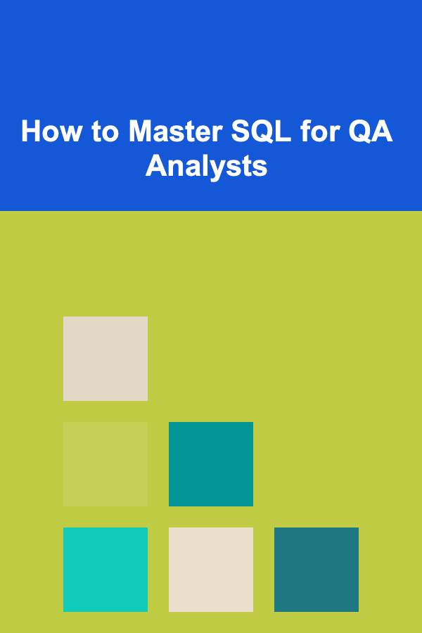 How to Master SQL for QA Analysts