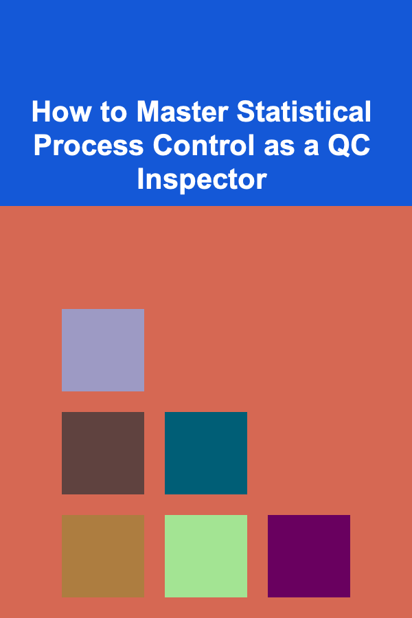 How to Master Statistical Process Control as a QC Inspector