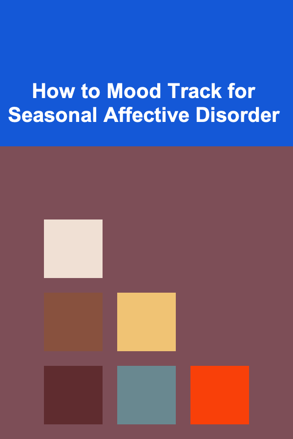 How to Mood Track for Seasonal Affective Disorder