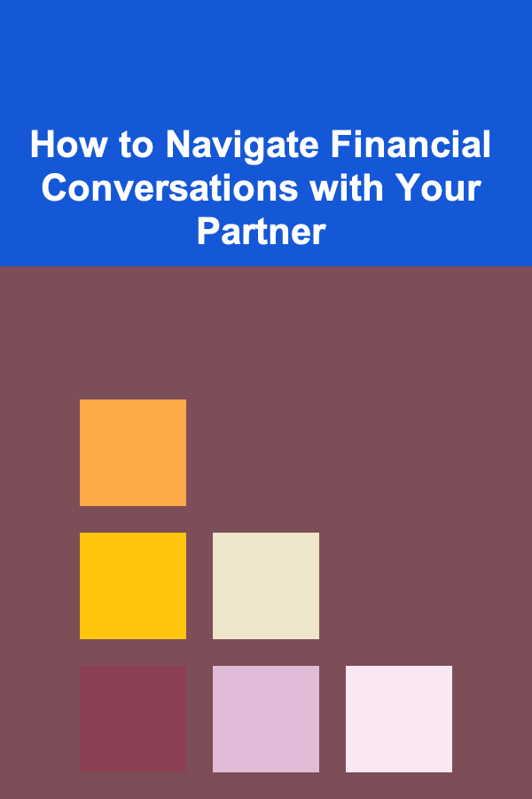 How to Navigate Financial Conversations with Your Partner
