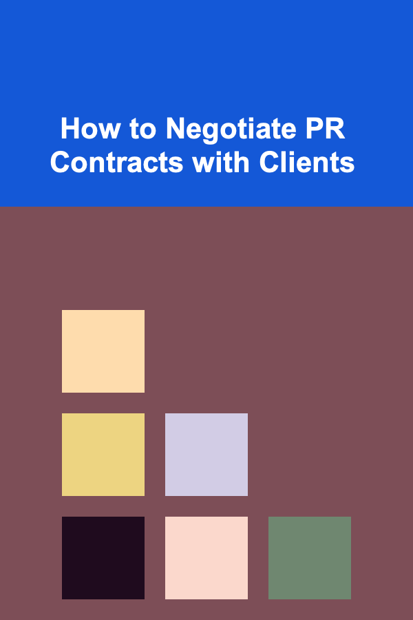 How to Negotiate PR Contracts with Clients