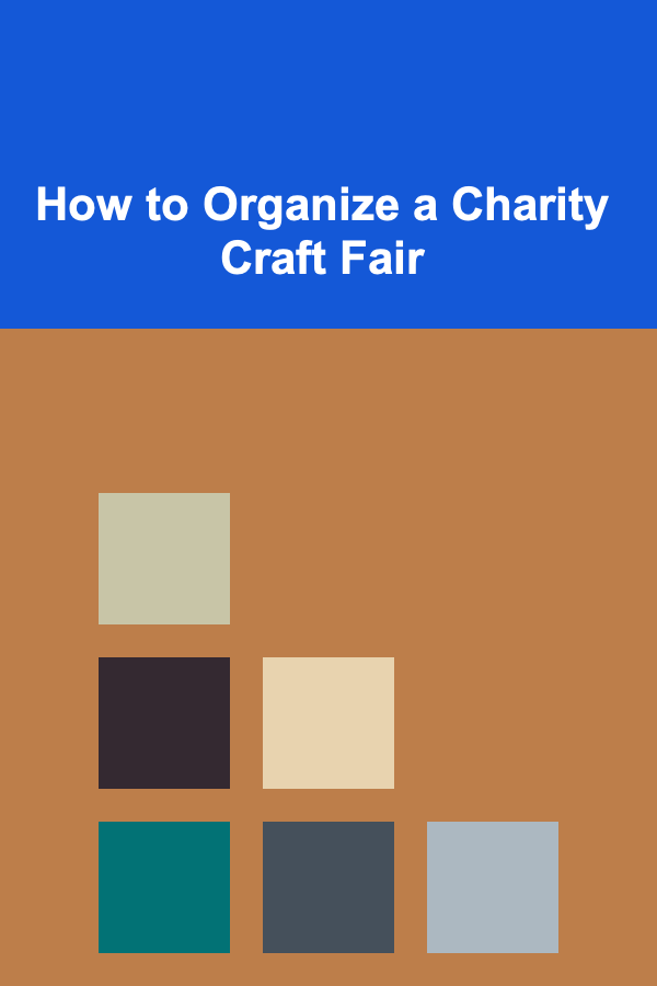 How to Organize a Charity Craft Fair
