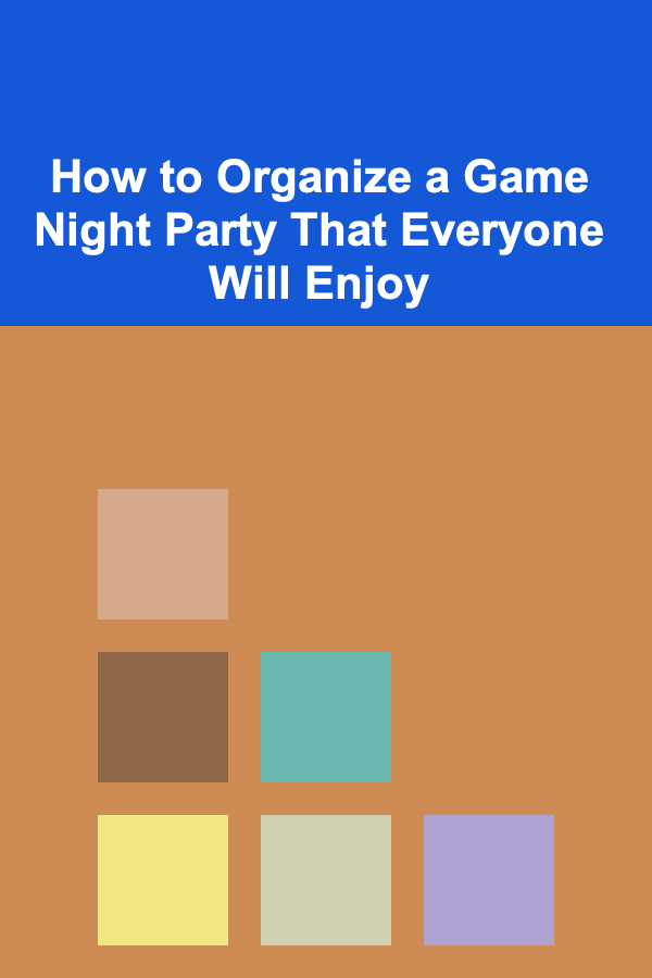 How to Organize a Game Night Party That Everyone Will Enjoy