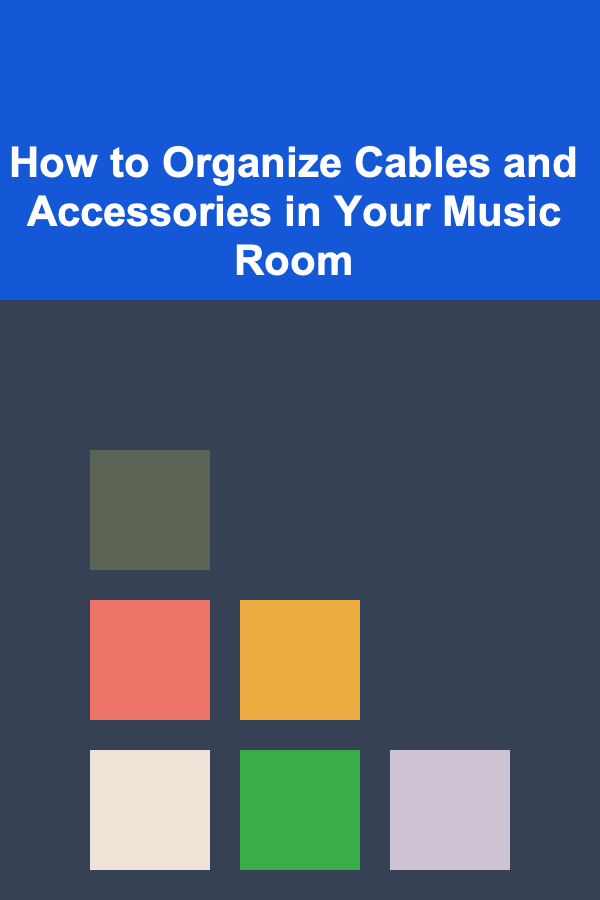How to Organize Cables and Accessories in Your Music Room