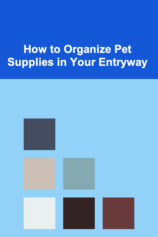 How to Organize Pet Supplies in Your Entryway