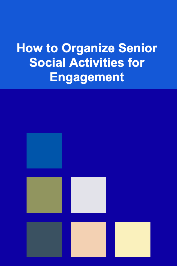 How to Organize Senior Social Activities for Engagement