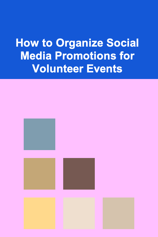 How to Organize Social Media Promotions for Volunteer Events