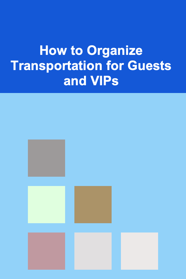 How to Organize Transportation for Guests and VIPs