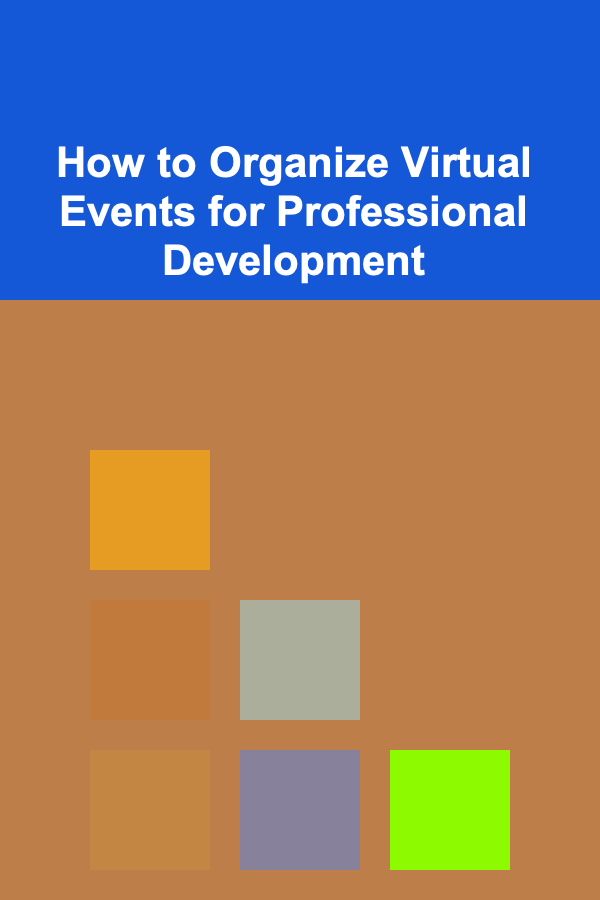 How to Organize Virtual Events for Professional Development