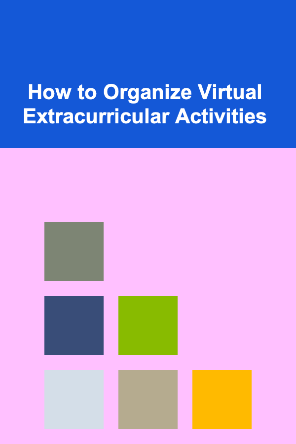 How to Organize Virtual Extracurricular Activities