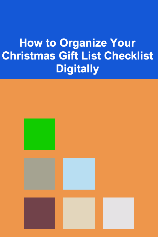 How to Organize Your Christmas Gift List Checklist Digitally