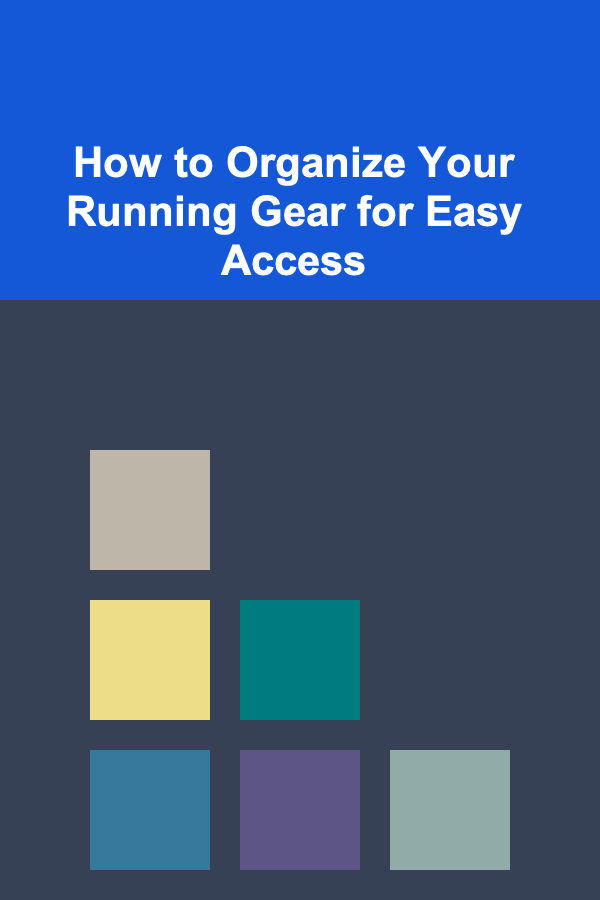 How to Organize Your Running Gear for Easy Access