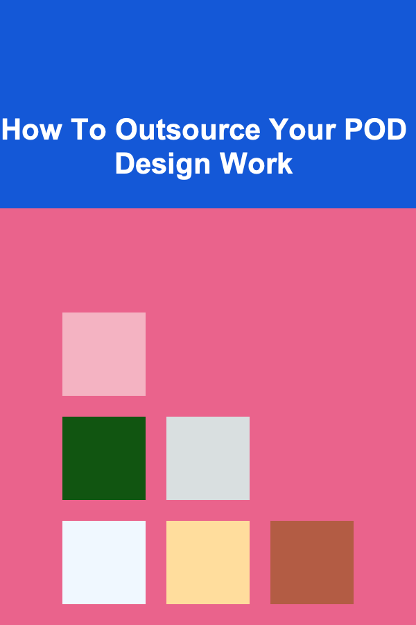 How To Outsource Your POD Design Work