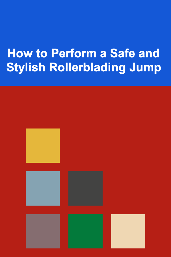 How to Perform a Safe and Stylish Rollerblading Jump