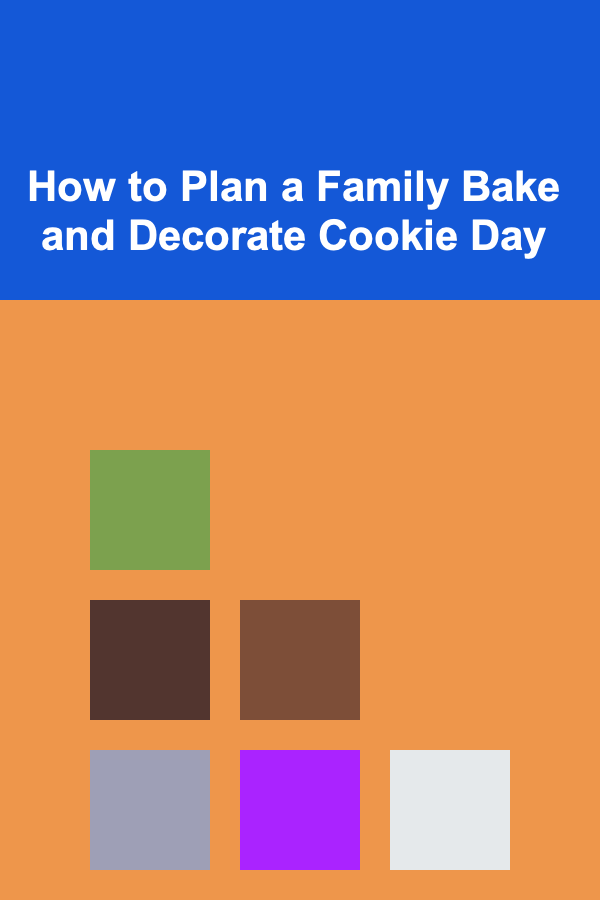 How to Plan a Family Bake and Decorate Cookie Day