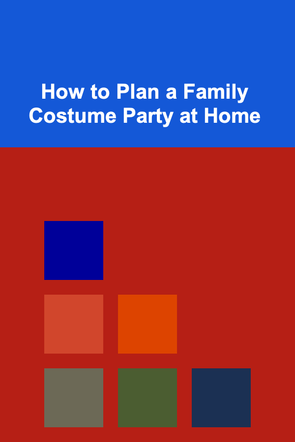 How to Plan a Family Costume Party at Home