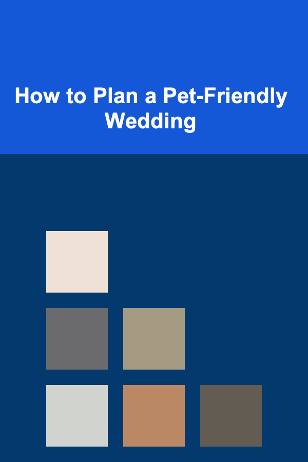How to Plan a Pet-Friendly Wedding