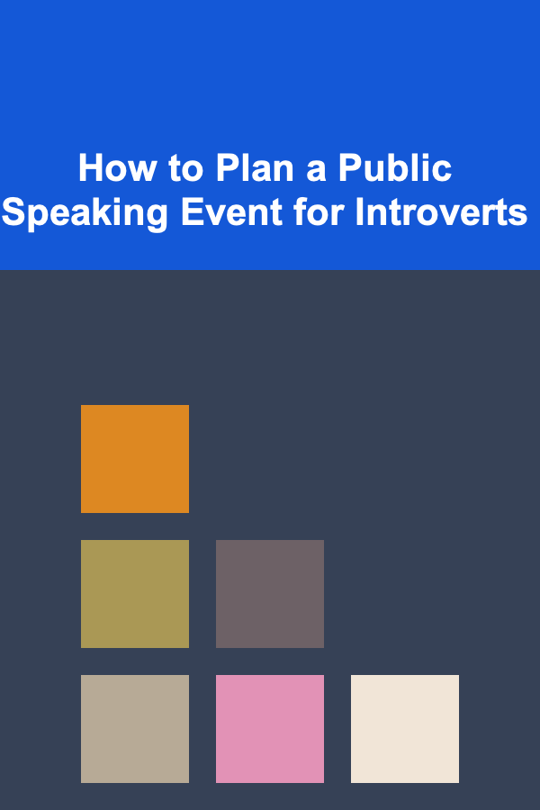 How to Plan a Public Speaking Event for Introverts