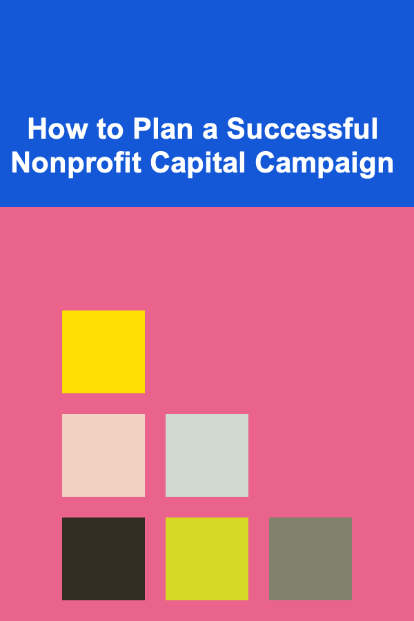 How to Plan a Successful Nonprofit Capital Campaign