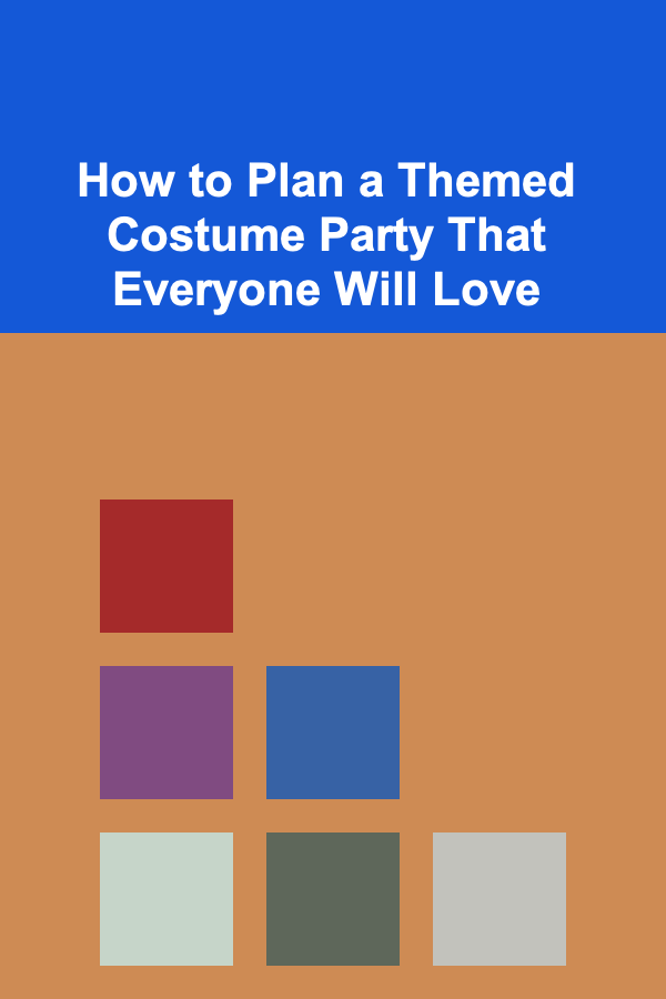How to Plan a Themed Costume Party That Everyone Will Love