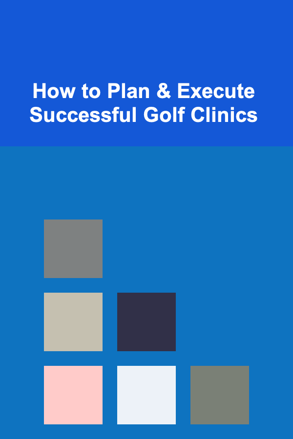 How to Plan & Execute Successful Golf Clinics