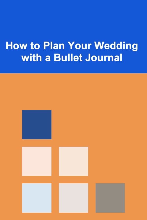 How to Plan Your Wedding with a Bullet Journal