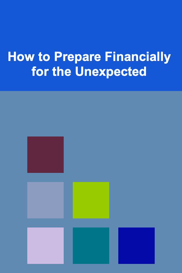 How to Prepare Financially for the Unexpected
