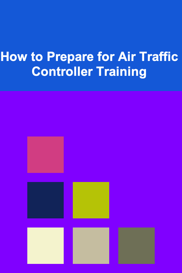 How to Prepare for Air Traffic Controller Training