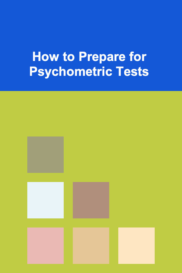How to Prepare for Psychometric Tests