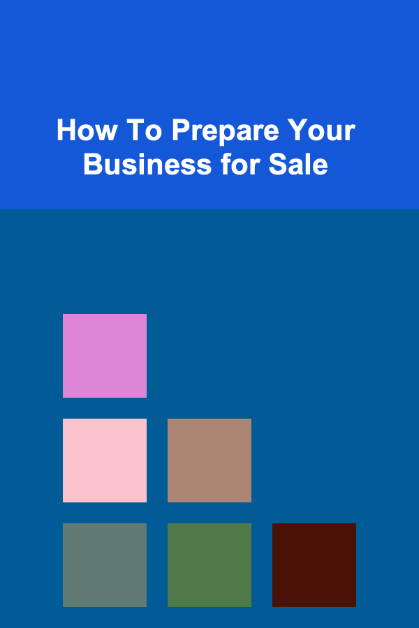How To Prepare Your Business for Sale