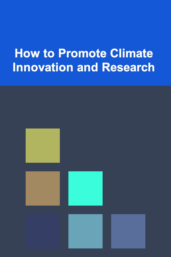 How to Promote Climate Innovation and Research