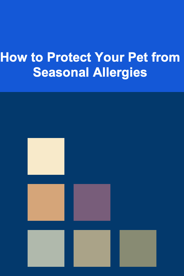 How to Protect Your Pet from Seasonal Allergies