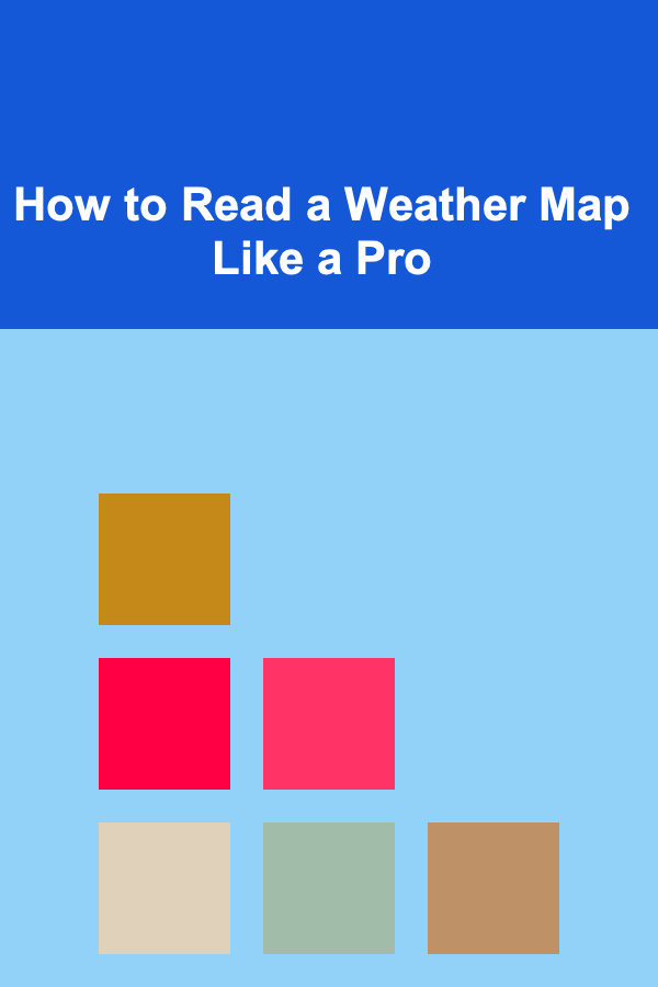 How to Read a Weather Map Like a Pro