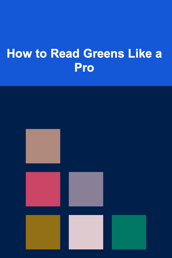 How to Read Greens Like a Pro