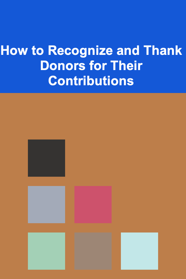 How to Recognize and Thank Donors for Their Contributions