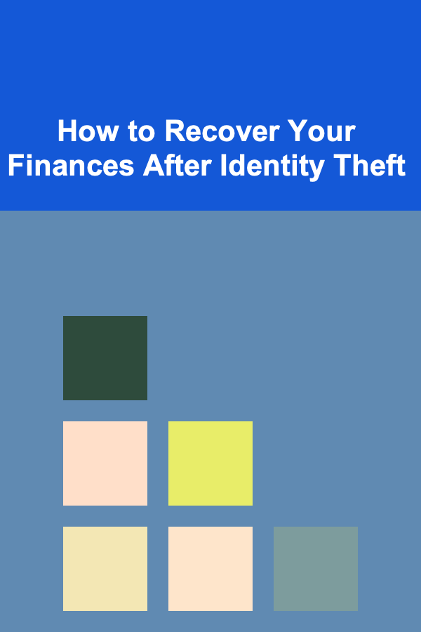 How to Recover Your Finances After Identity Theft