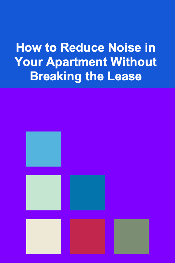 How to Reduce Noise in Your Apartment Without Breaking the Lease