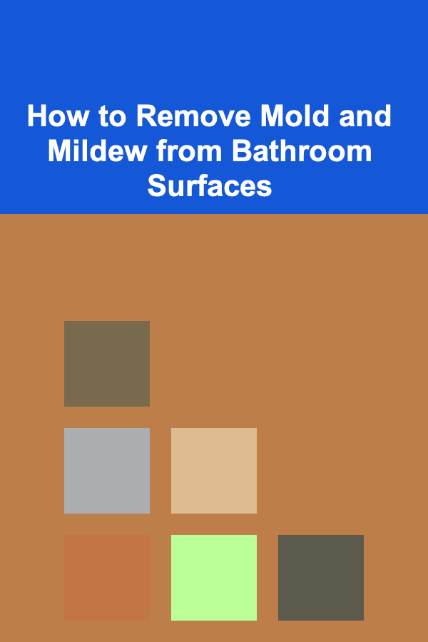 How to Remove Mold and Mildew from Bathroom Surfaces